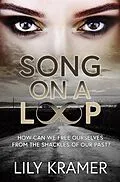 E-Book (epub) Song On A Loop von Lily Kramer