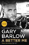 Couverture cartonnée A Better Me de Barlow Gary