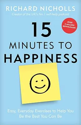 E-Book (epub) 15 Minutes to Happiness von Richard Nicholls