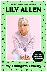 Kartonierter Einband My Thoughts Exactly von Lily Allen