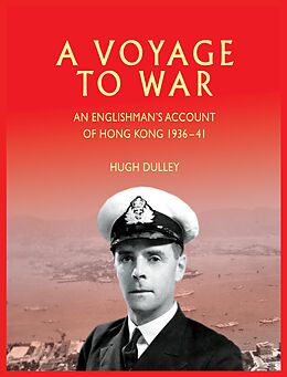 eBook (epub) A Voyage to War de Hugh Dulley