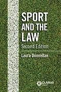 Couverture cartonnée Sport and the Law 2nd Edition de Laura Donnellan