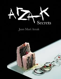 E-Book (epub) Arzak Secrets von Juan Mari Arzak
