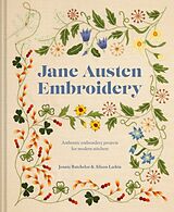 Livre Relié Jane Austen Embroidery de Batchelor Jennie, Larkin Alison