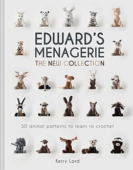 Livre Relié Edward's Menagerie: The New Collection de Kerry Lord