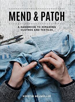 Kartonierter Einband Mend & Patch von Kerstin Neumüller