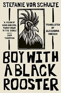 E-Book (epub) Boy with a Black Rooster von Sefanie vor Schulte, Stefanie vor Schulte