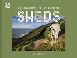 Fester Einband Shed Heaven von Anna Groves, National Trust Books