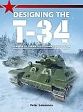E-Book (epub) Designing the T-34 von Samsonov Peter Samsonov