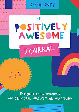 Kartonierter Einband The Positively Awesome Journal von Stacie Swift