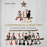 Fester Einband A Partridge in a Pear Tree von Kerry Lord