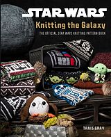 Livre Relié Star Wars: Knitting the Galaxy de Gray Tanis