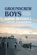 E-Book (epub) Groundcrew Boys von Gledhill David Gledhill