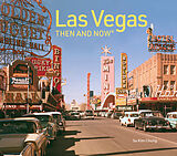 Livre Relié Las Vegas Then and Now de Chung Su Kim