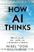 Kartonierter Einband How AI Thinks von Nigel Toon