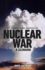 Livre Relié Nuclear War de Annie Jacobsen