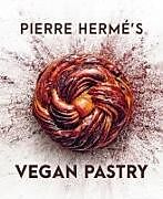 Livre Relié Pierre Hermé's Vegan Pastry de Pierre Hermé