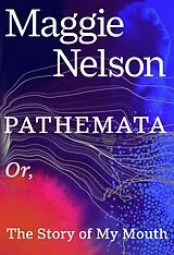 Fester Einband Pathemata von Maggie Nelson