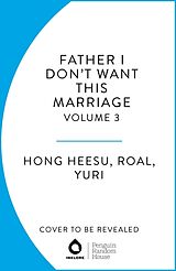 Couverture cartonnée Father, I Don't Want This Marriage, Vol. 2 de Hong Heesu, Yuri