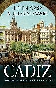 Livre Relié Cádiz de Crisp Helen, Stewart Jules