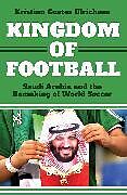 Livre Relié Kingdom of Football de Ulrichsen Kristian Coates