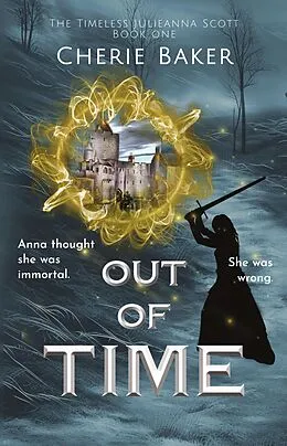 E-Book (epub) Out of Time (The Timeless Julieanna Scott, #1) von Cherie Baker