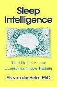 Kartonierter Einband Sleep Intelligence von Els van der Helm Ph.D.