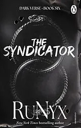 Kartonierter Einband (Kt) The Syndicator von RuNyx