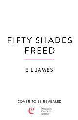Kartonierter Einband Fifty Shades Freed von E L James