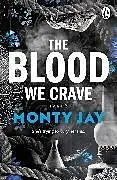Kartonierter Einband The Blood We Crave Part Two von Monty Jay