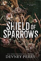 Kartonierter Einband Shield of Sparrows von Devney Perry
