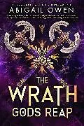 Fester Einband The Wrath Gods Reap von Abigail Owen