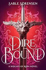 Kartonierter Einband Dire Bound von Sable Sorensen