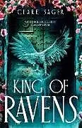 Fester Einband King of Ravens von Clare Sager
