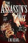 Kartonierter Einband The Assassin's Way von Jm Kearl