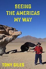 eBook (epub) Seeing The Americas My Way de Tony Giles