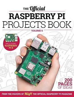 E-Book (epub) The Official Raspberry Pi Projects Book Volume 5 von The Makers of The MagPi magazine