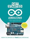 E-Book (epub) Get Started With Arduino von The Makers of The HackSpace magazine