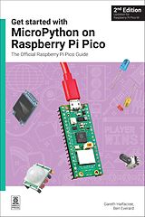 eBook (epub) Get started with MicroPython on Raspberry Pi Pico de Gareth Halfacree, Ben Everard