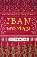 E-Book (epub) Iban Woman von Golda Mowe