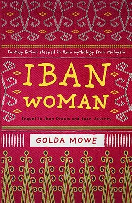 E-Book (epub) Iban Woman von Golda Mowe