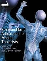 eBook (epub) Spine and Joint Articulation for Manual Therapists de Gyer