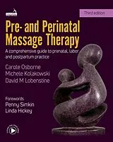 Kartonierter Einband (Kt) Pre- and Perinatal Massage Therapy von Carole Osborne, Michele Holland, David March Lobenstine