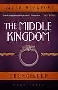 Kartonierter Einband The Middle Kingdom.Chung Kuo von David Wingrove