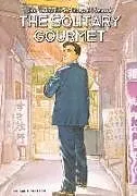 Fester Einband The Solitary Gourmet von Masayuki Kusumi