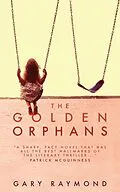 E-Book (epub) The Golden Orphans von Gary Raymond