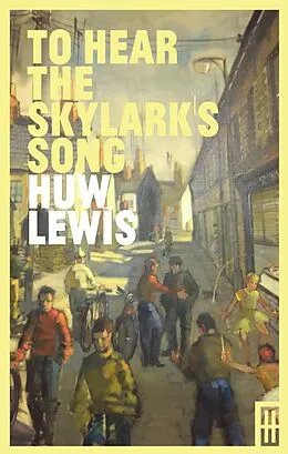 E-Book (epub) To Hear the Skylark's Song von Huw Lewis
