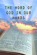 E-Book (epub) The Word of God in Our Hands von Cushroo Bejon