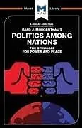 Kartonierter Einband (Kt) An Analysis of Hans J. Morgenthau's Politics Among Nations von Ramon Pacheco Pardo