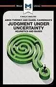 Kartonierter Einband An Analysis of Amos Tversky and Daniel Kahneman's Judgment under Uncertainty von Camille Morvan, William J. Jenkins